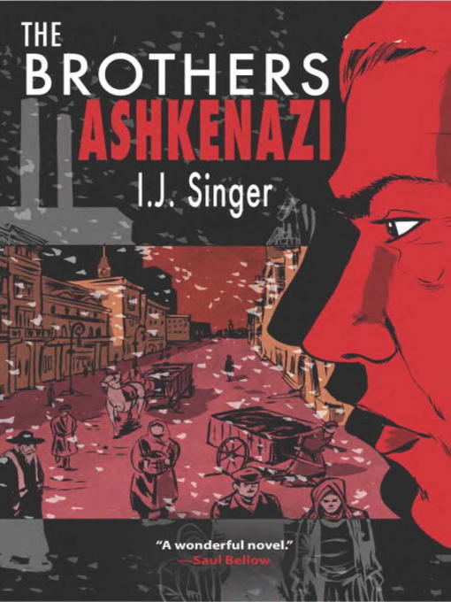 Title details for The Brothers Ashkenazi by I.J. Singer - Available